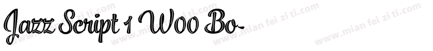 Jazz Script 1 W00 Bo字体转换